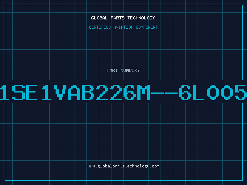 Aviation Part 1SE1VAB226M..6L005