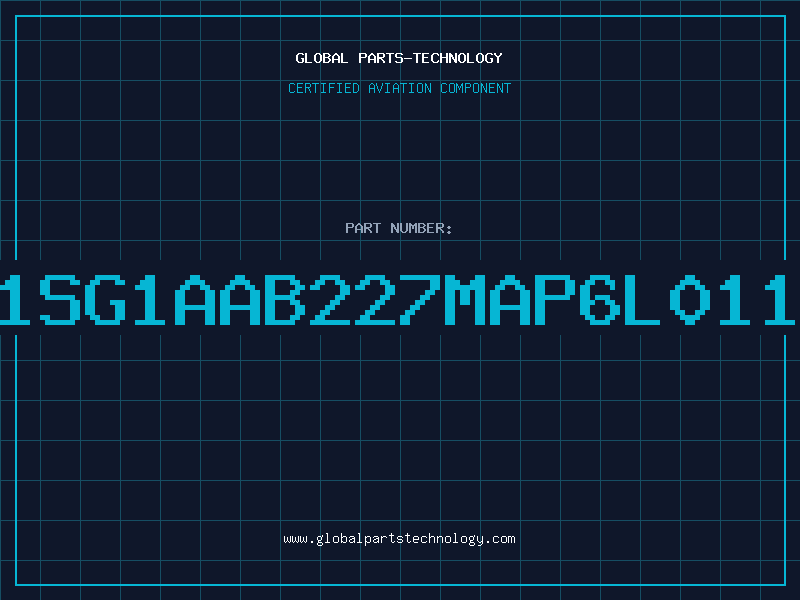 Aviation Part 1SG1AAB227MAP6L011
