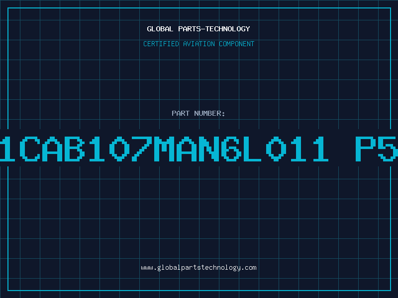Aviation Part 1SG1CAB107MAN6L011 P5 85