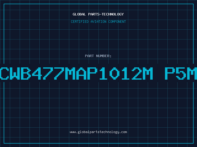 Aviation Part 1SG1CWB477MAP1012M P5MM 85