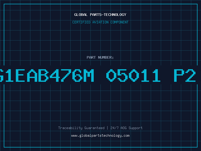 Aviation Part 1SG1EAB476M 05011 P2 85