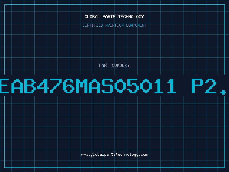 Aviation Part 1SG1EAB476MAS05011 P2.5 85