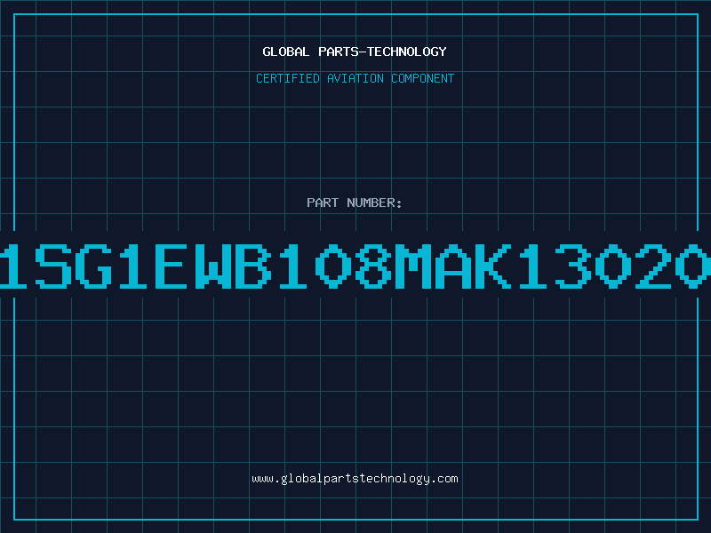 Aviation Part 1SG1EWB108MAK13020