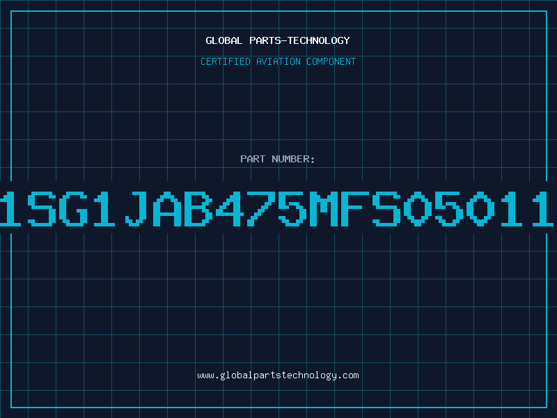 Aviation Part 1SG1JAB475MFS05011