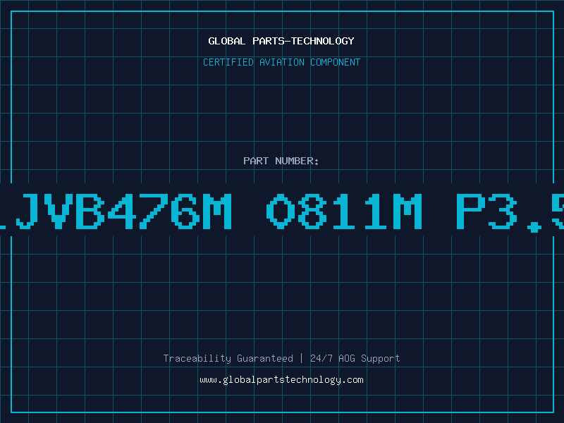 Aviation Part 1SG1JVB476M 0811M P3.5 85