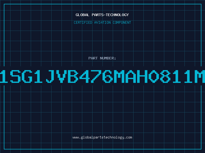 Aviation Part 1SG1JVB476MAH0811M