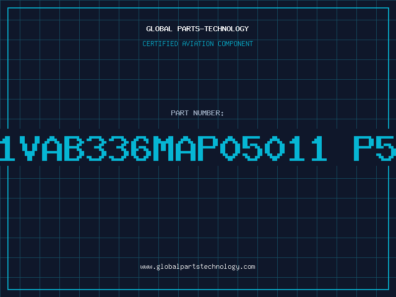 Aviation Part 1SG1VAB336MAP05011 P5 85