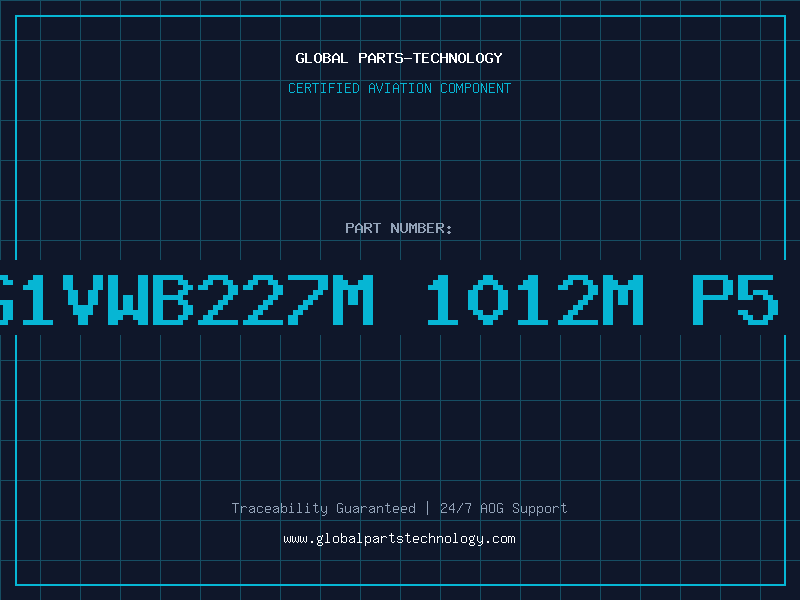 Aviation Part 1SG1VWB227M 1012M P5 85