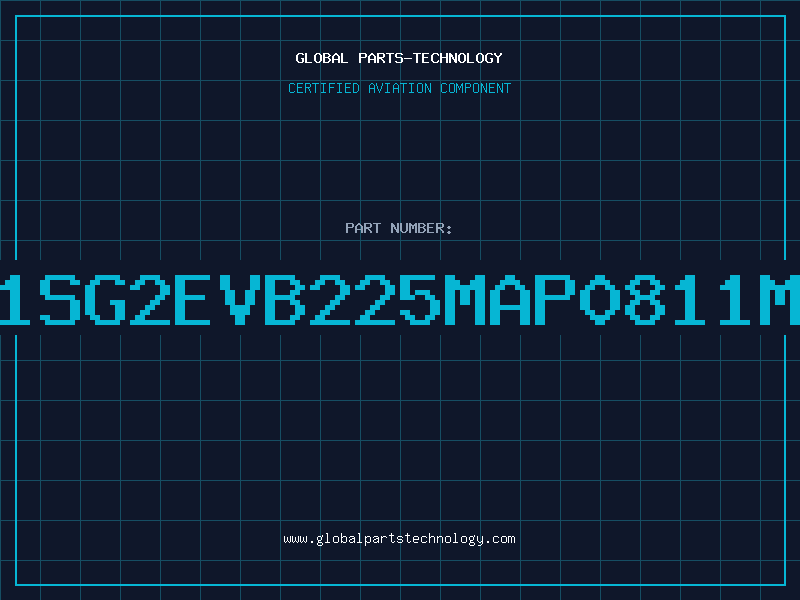 Aviation Part 1SG2EVB225MAP0811M