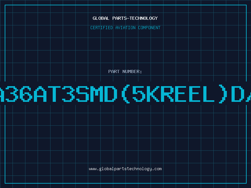 Aviation Part 1SMA36AT3SMD(5KREEL)D/C98