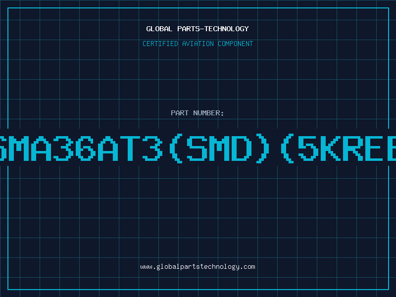 Aviation Part 1SMA36AT3SMD5KREEL