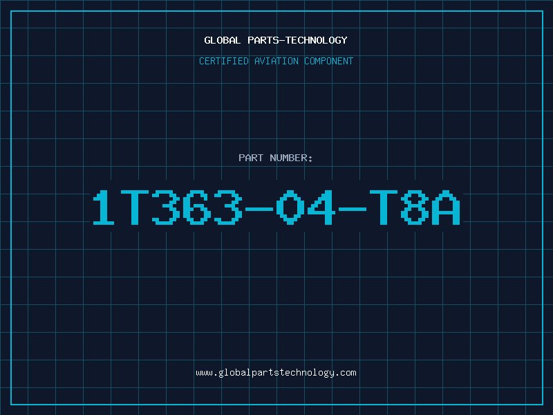 Aviation Part 1T363-04-T8A