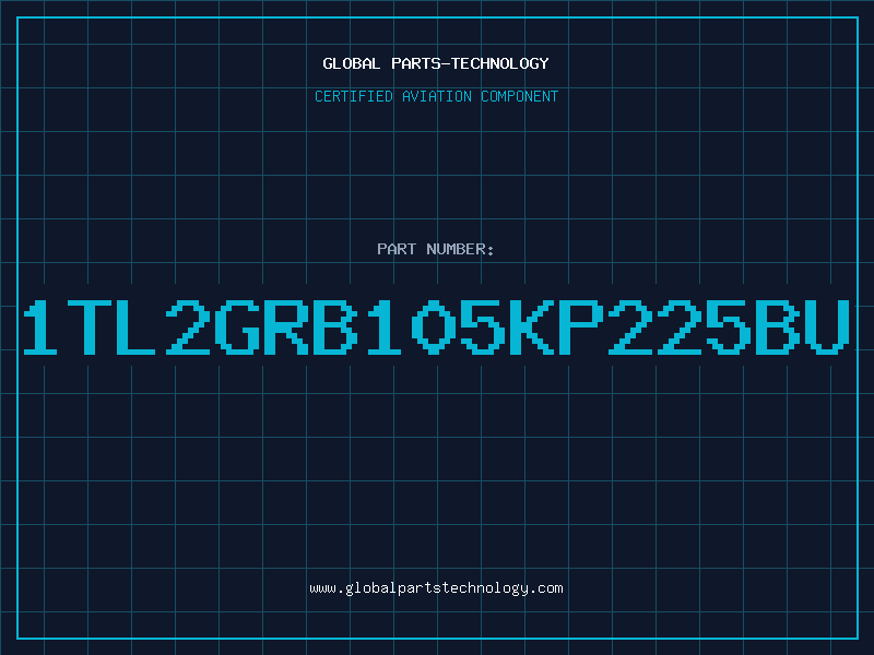 Aviation Part 1TL2GRB105KP225BU