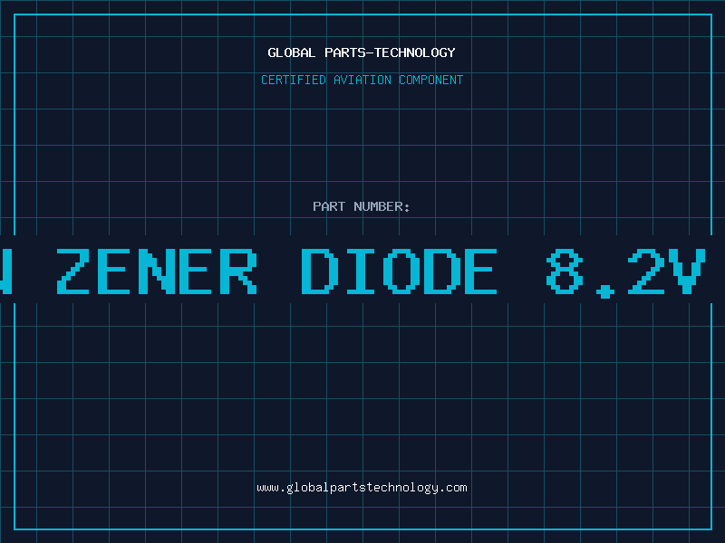 Aviation Part 1W ZENER DIODE 8.2V 5