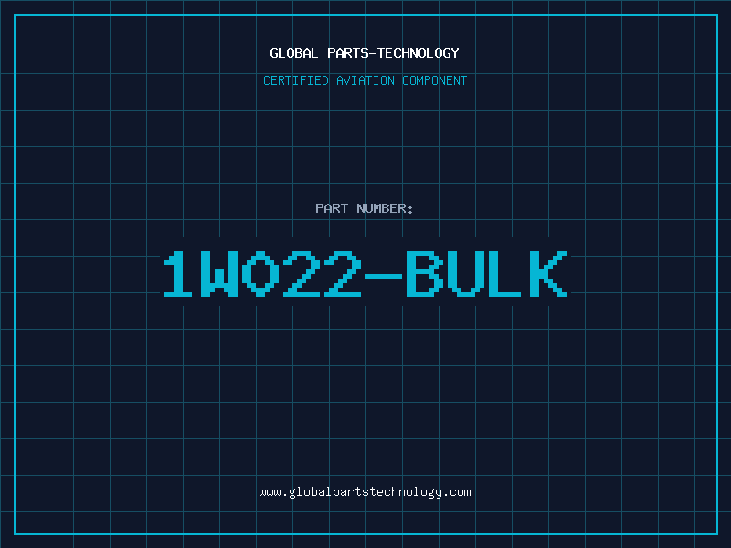 Aviation Part 1W022-BULK