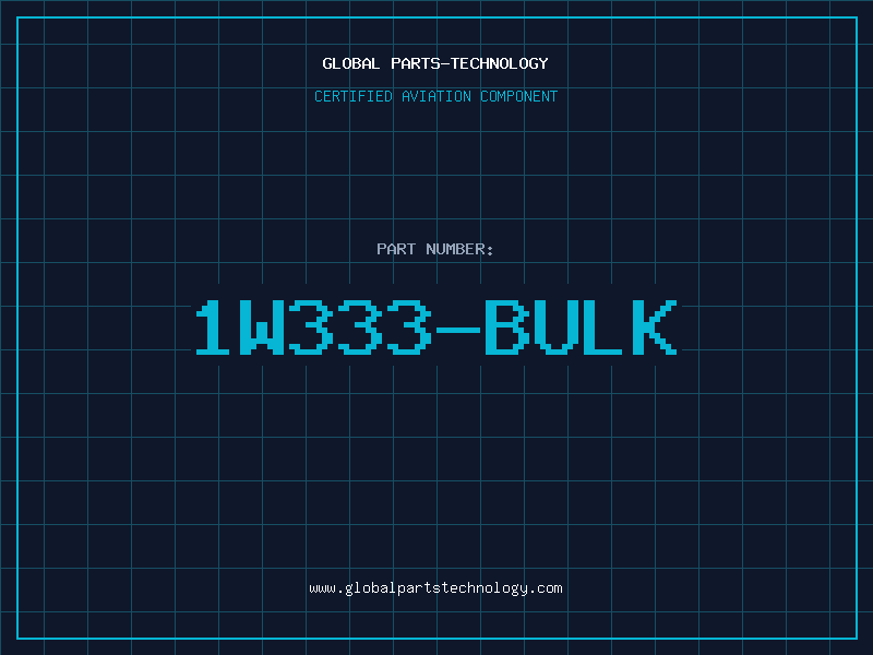 Aviation Part 1W333-BULK