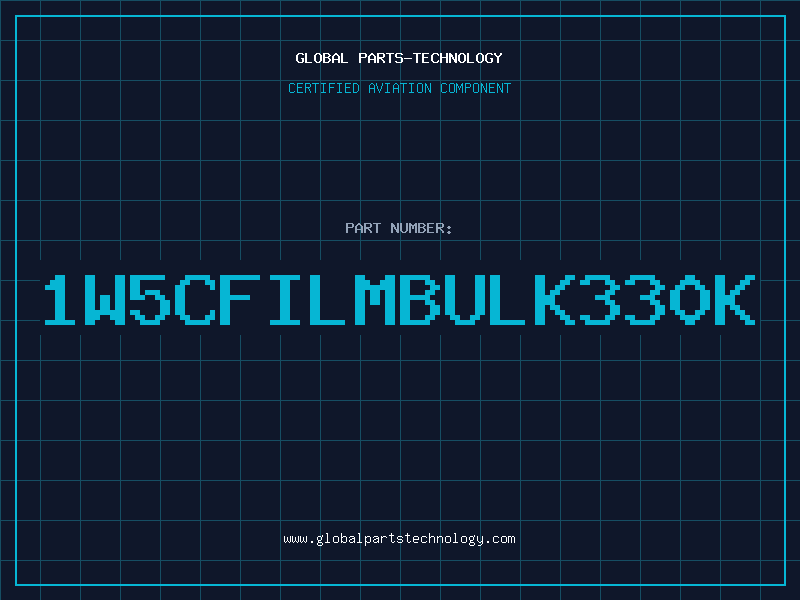 Aviation Part 1W5CFILMBULK330K