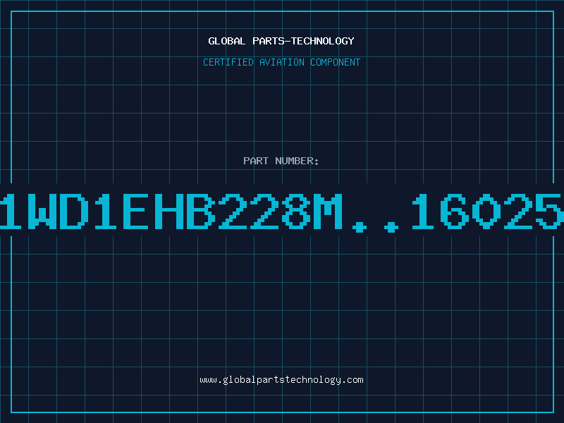 Aviation Part 1WD1EHB228M..16025