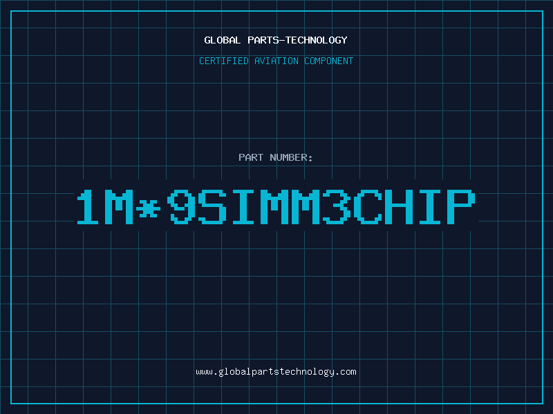 Aviation Part 1m*9SIMM3CHIP