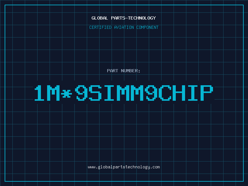 Aviation Part 1m*9SIMM9CHIP