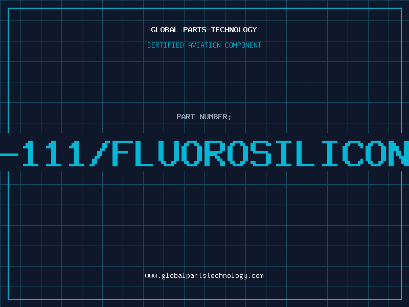 Aviation Part 2-111/FLUOROSILICONE