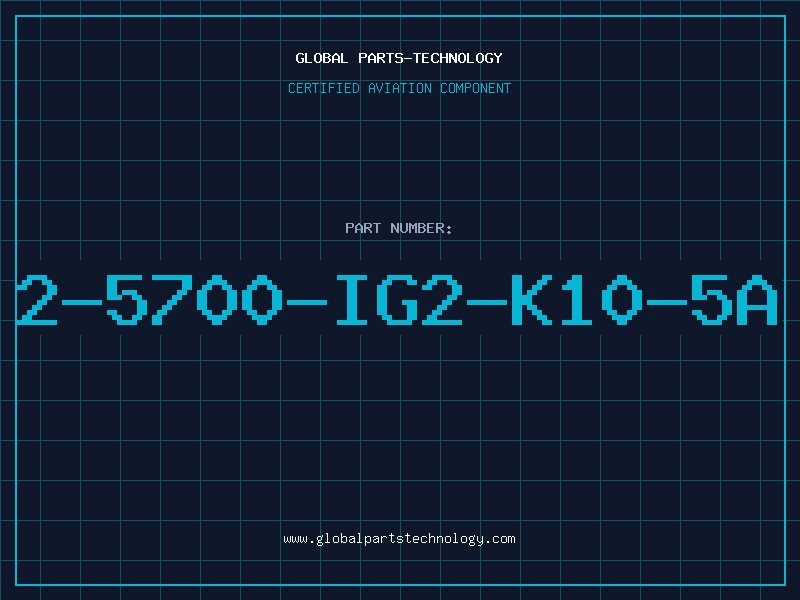 Aviation Part 2-5700-IG2-K10-5A