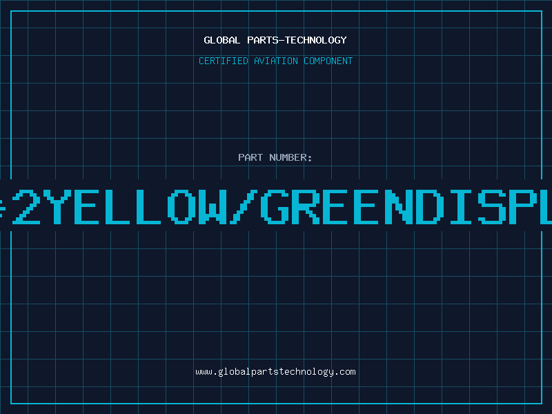 Aviation Part 20*2YELLOW/GREENDISPLAY