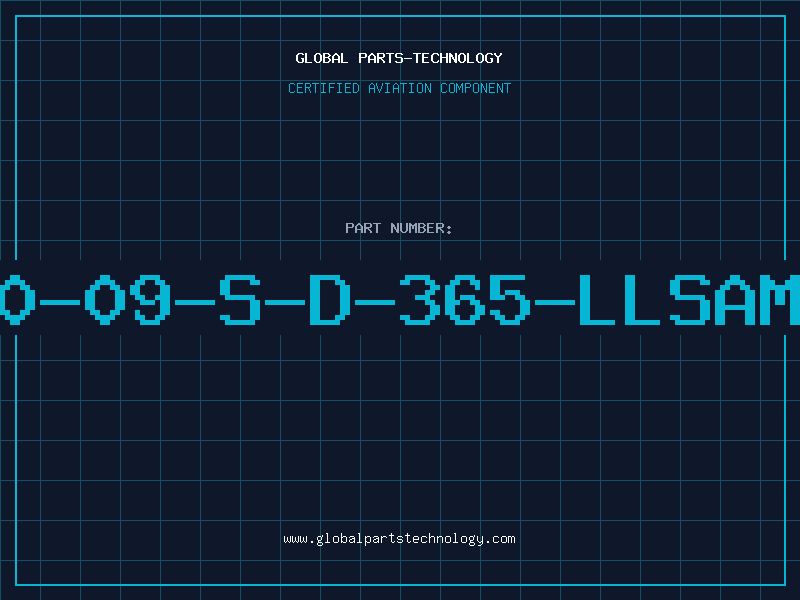 Aviation Part 20-09-S-D-365-LLSAMT