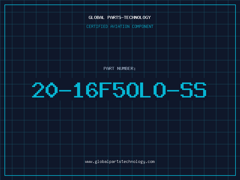 Aviation Part 20-16F5OLO-SS