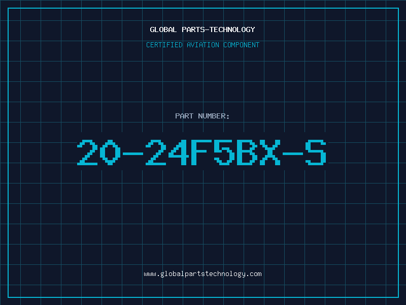 Aviation Part 20-24F5BX-S