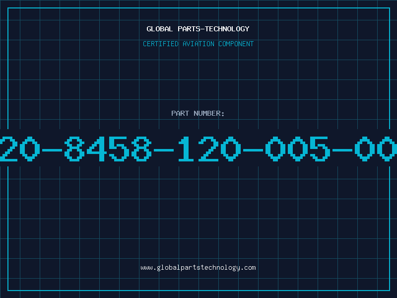 Aviation Part 20-8458-120-005-00
