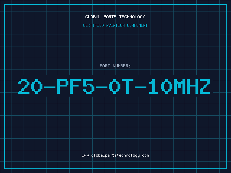 Aviation Part 20-PF5-0T-10MHZ
