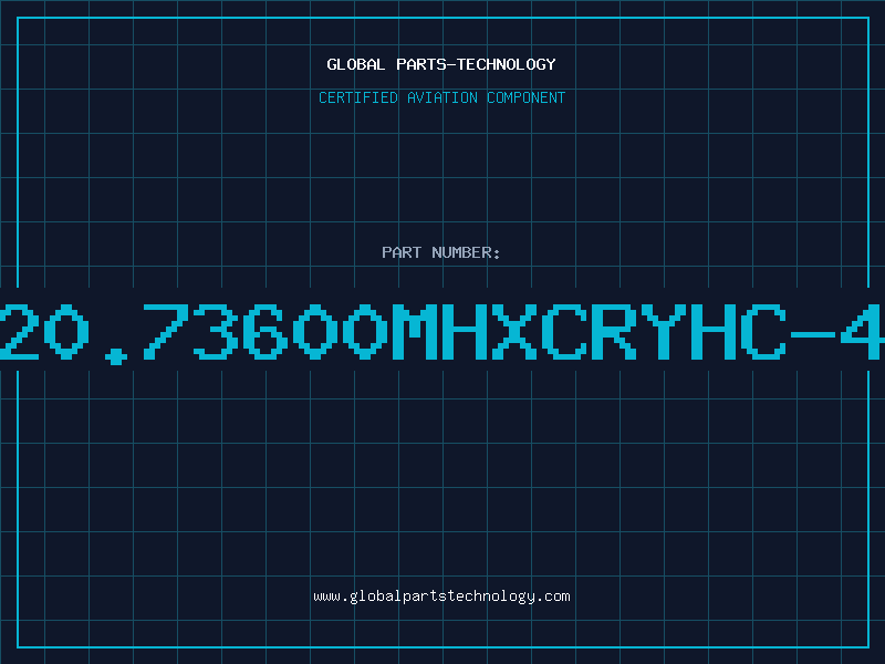 Aviation Part 20.73600MHXCRYHC-4
