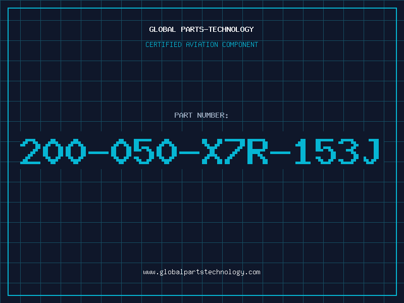 Aviation Part 200-050-X7R-153J