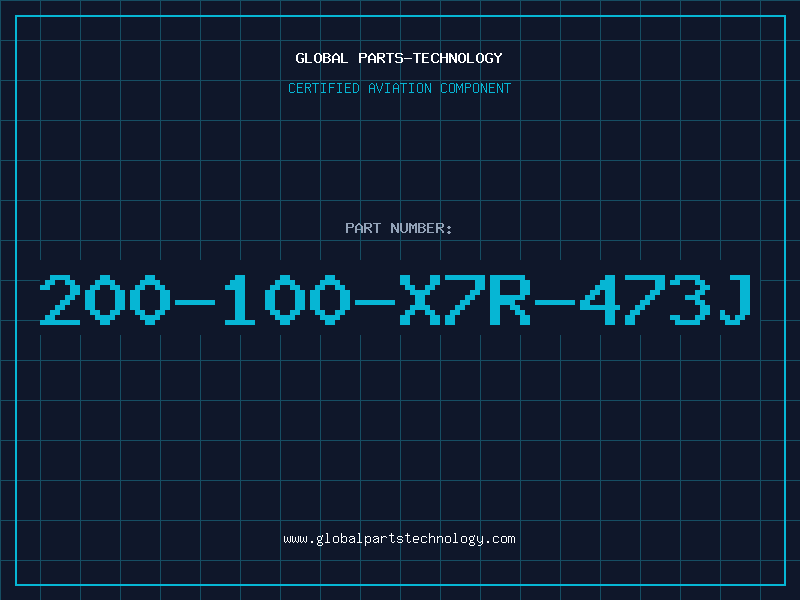 Aviation Part 200-100-X7R-473J