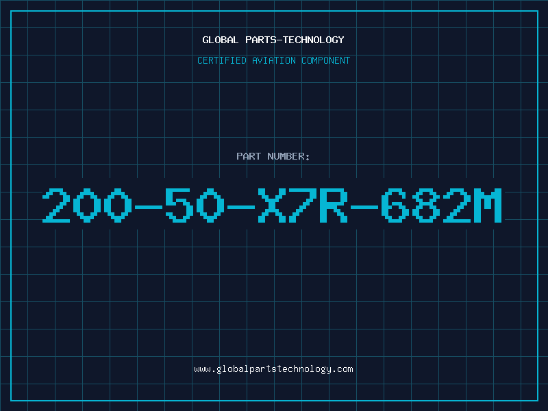 Aviation Part 200-50-X7R-682M