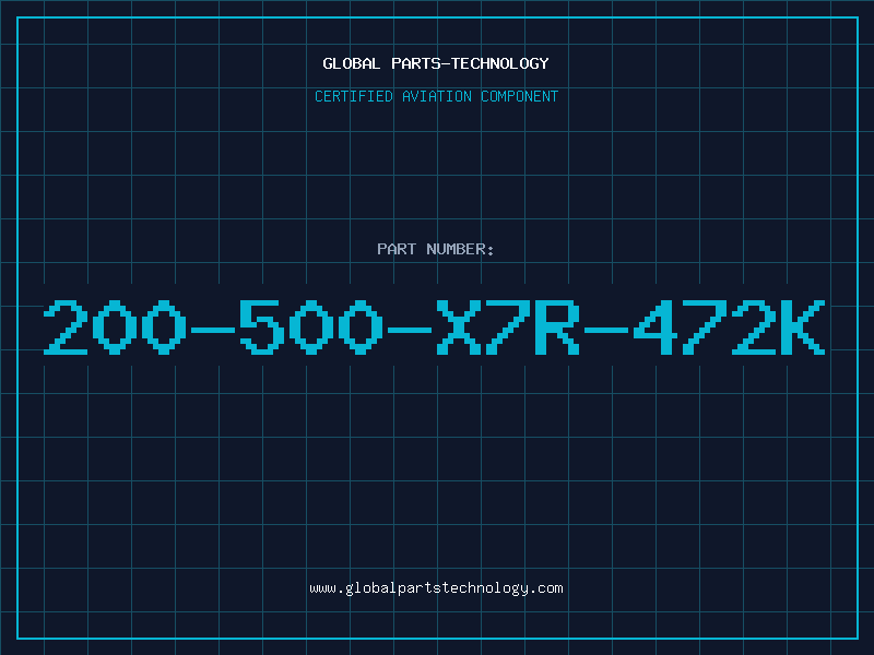 Aviation Part 200-500-X7R-472K