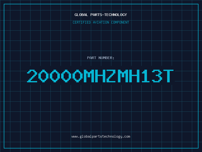 Aviation Part 20000MHZMH13T