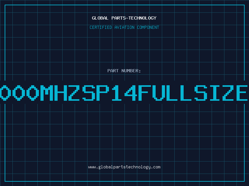 Aviation Part 20000MHZSP14FULLSIZEOS