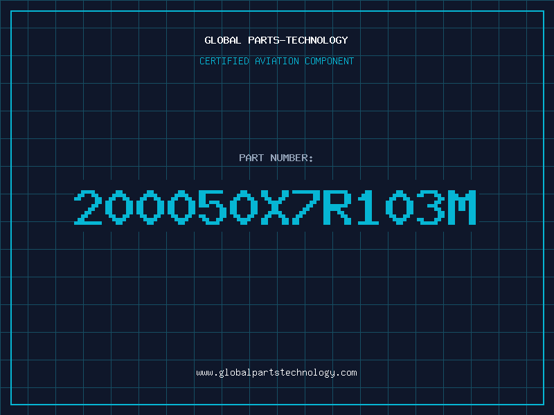 Aviation Part 200050X7R103M