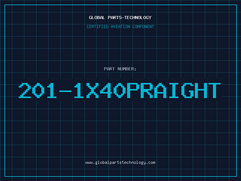 Aviation Part 201-1X40PRAIGHT
