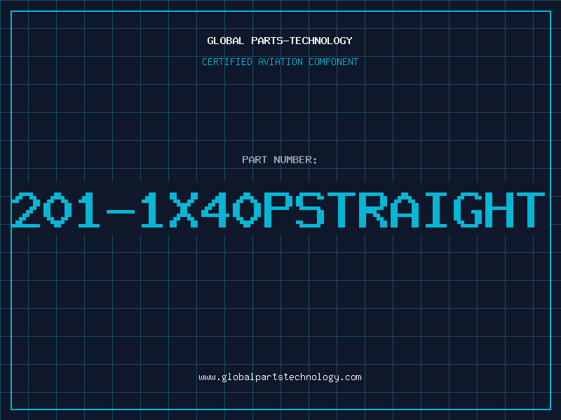 Aviation Part 201-1X40PSTRAIGHT