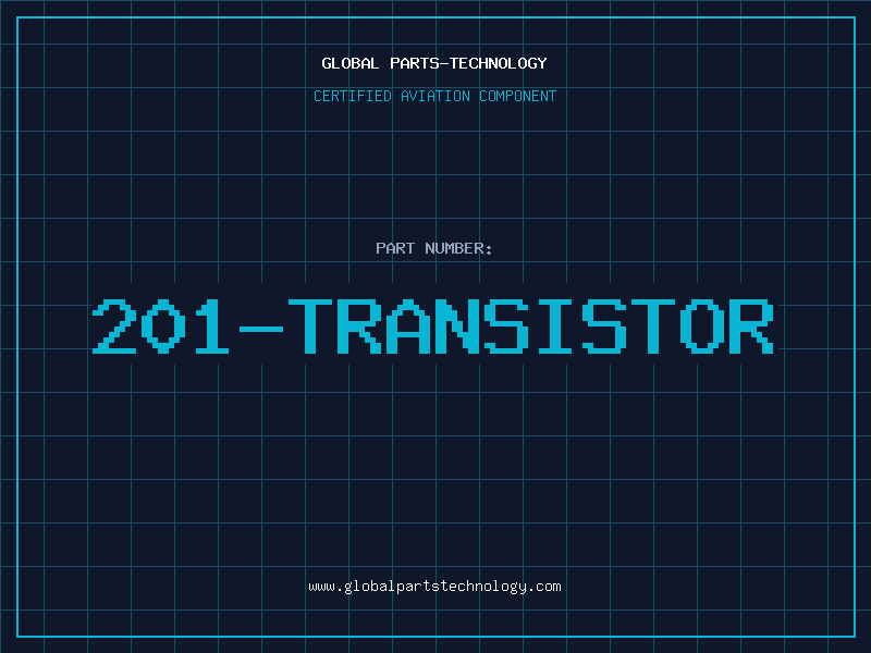 Aviation Part 201-TRANSISTOR
