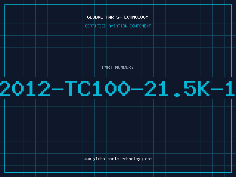 Aviation Part 2012-TC100-21.5K-1