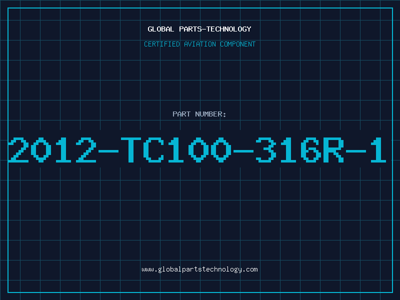 Aviation Part 2012-TC100-316R-1