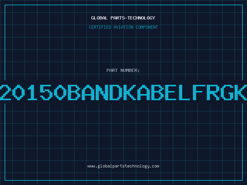 Aviation Part 20150BANDKABELFRGK