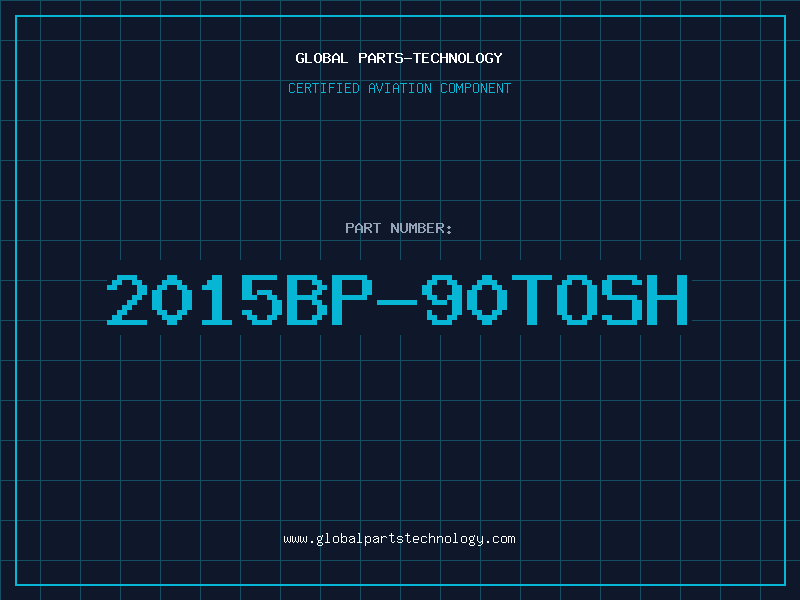 Aviation Part 2015BP-90TOSH