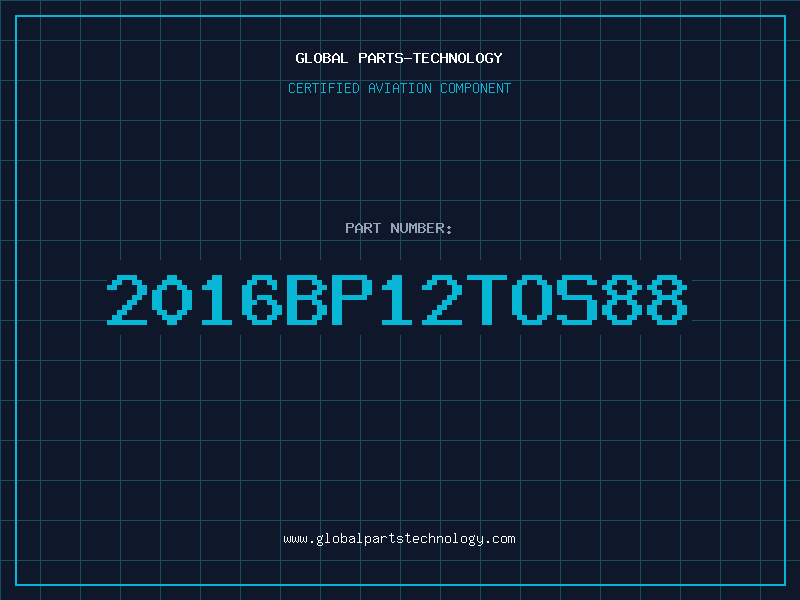 Aviation Part 2016BP12TOS88
