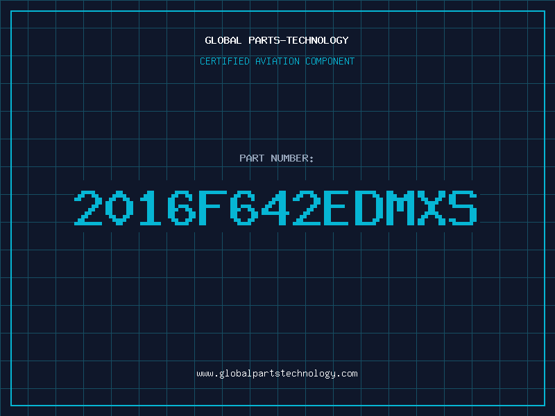 Aviation Part 2016F642EDMXS