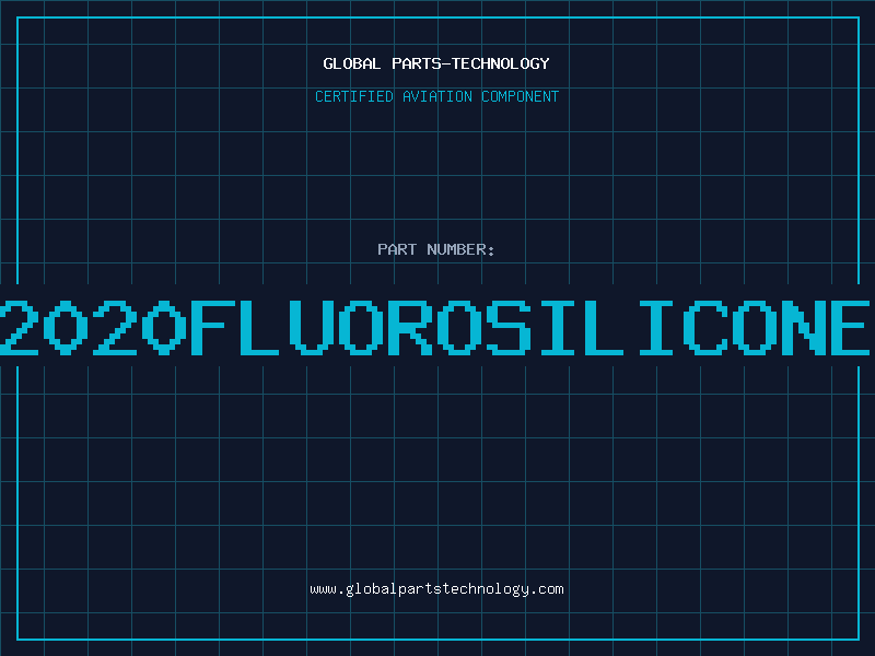 Aviation Part 2020FLUOROSILICONE